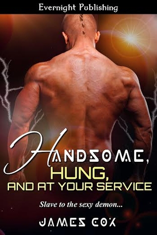 Handsome, Hung, and At Your Service (Handsome Heroes, #8)