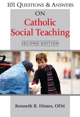 101 Questions & Answers on Catholic Social Teaching (Kindle Edition)
