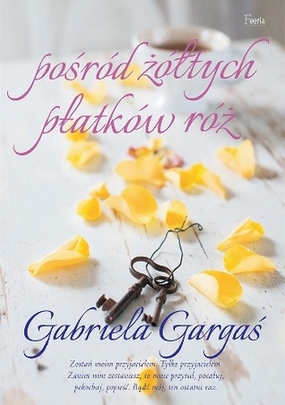 Pośród żółtych płatków róż (Paperback)
