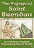The Voyage of Saint Brendan, In a Modern English Version by Simon Webb