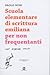 Scuola elementare di scrittura emiliana per non frequentanti