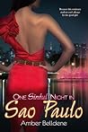 One Sinful Night in Sao Paulo by Amber Belldene