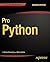 Pro Python by J. Burton Browning