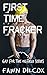First Time Fracker (Gay For the Oilfield)