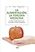 La alimentación, la tercera medicina (Spanish Edition)