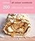 200 Delicious Desserts