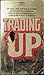 Trading Up
