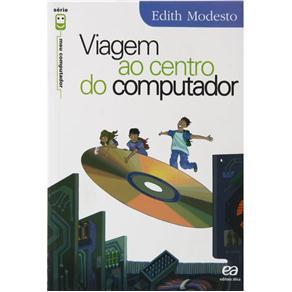 Viagem ao centro do computador