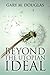 Beyond the Utopian Ideal