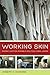 Working Skin: Making Leather, Making a Multicultural Japan