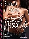 Fuga da un sogno Fuga da un sogno
