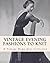 Vintage Evening Fashions to Knit