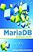 MariaDB: Beginners Guide
