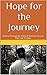 Hope For the Journey: Walki...