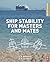 Ship Stability for Masters and Mates by Bryan Barrass