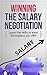 Winning the Salary Negotiat...