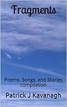 Fragments: Poems, Songs, and Stories compilation