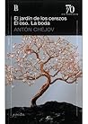 The Cherry Orchard/El Oso/La boda by Anton Chekhov