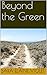 Beyond the Green