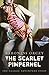 The Scarlet Pimpernel by Emmuska Orczy
