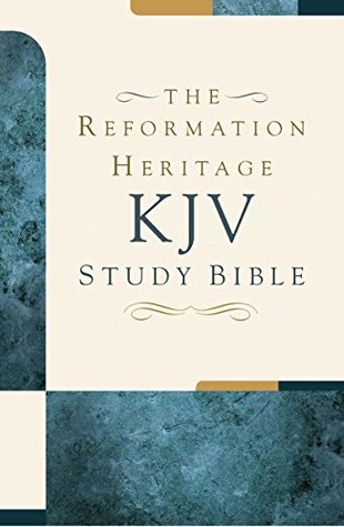 The Reformation Heritage KJV Study Bible (Kindle Edition)