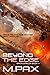 Beyond the Edge