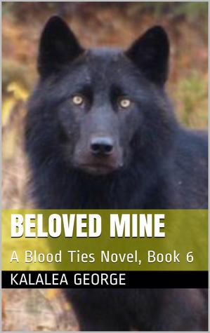 Beloved Mine (A Blood Ties Novel)