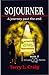 SOJOURNER: A journey past the end (Fellowship of the Mystery trilogy Book 2)