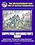 The Revolutionary War (War of American Independence): Supplying Washington's Army - Quartermaster, Transportation, Forage Department, Clothing the Troops, Ordnance in the American Revolution