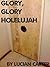 Glory, Glory Holelujah
