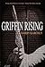 Griffin Rising: Book One (The Griffin series)