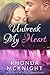 Unbreak My Heart (Second Ch...