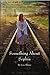 Something About Sophia (She Remembers Book 1)