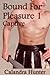 Bound For Pleasure 1: Captive