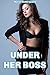 Under Her Futa Boss: A Futa-on-Female Fantasy
