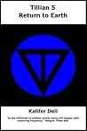 Tillian 5: Return to Earth