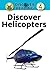 Discover Helicopters (Discover Reading)