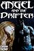 Angel and the Drifter