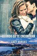 Quando Eu Te Encontrar