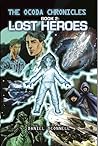 Lost Heroes (The Ocoda Chronicles #2) Lost Heroes (The Ocoda Chronicles #2)