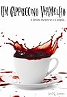 Um Cappuccino Vermelho by Joel G. Gomes
