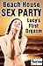 Beach House Sex Party: Lucy's First Orgasm