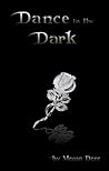 Dance in the Dark by Megan Derr
