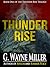 Thunder Rise: Book I of the Thunder Rise Trilogy