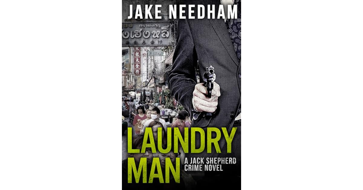 Laundry Man by Jake Needham