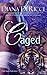 Caged