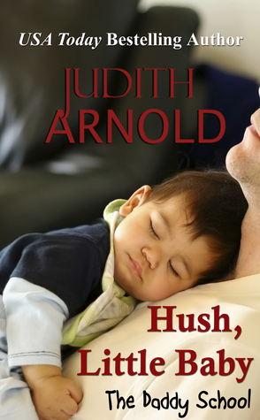 Hush, Little Baby (The Daddy School #6)