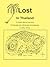 Lost in Thailand by Jeffrey Johnson