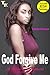 God Forgive Me