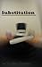 Substitution